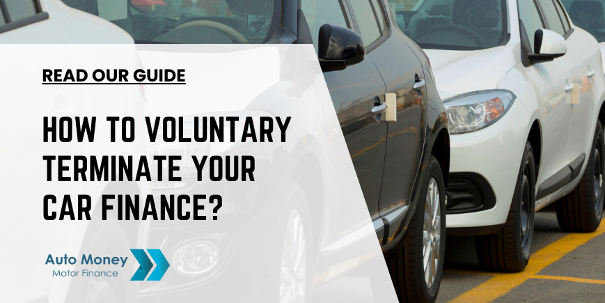 learn what it means to voluntary terminate your car finance